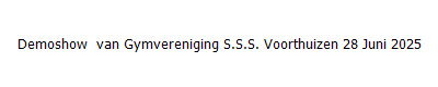 Demoshow  van Gymvereniging S.S.S. Voorthuizen 28 Juni 2025